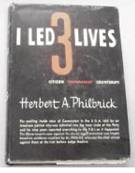 I Led Three Lives: Citizen, 'Communist', Counterspy